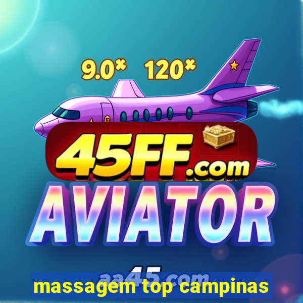 massagem top campinas